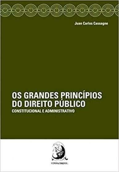 Imagem de Os Grandes Princípios do Direito Público - Constitucional e Administrativo - Contracorrente