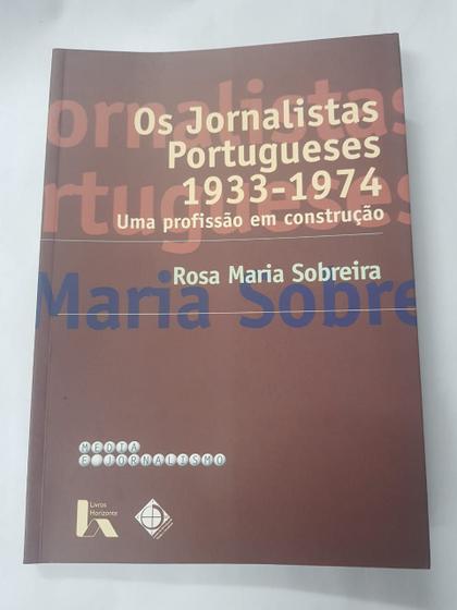 Imagem de Os Jornalistas Portugueses uma Profissão Construção 1933  74 - Livros Horizonte