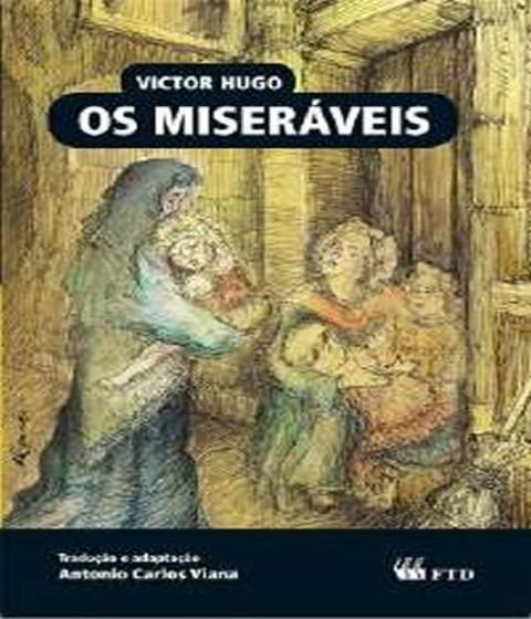 Os Miseráveis - Almanaque Dos Clássicos da Literatura Universal - FTD Menor preço em Os Miseráveis - Almanaque Dos Clássicos da Literatura Universal - FTD
