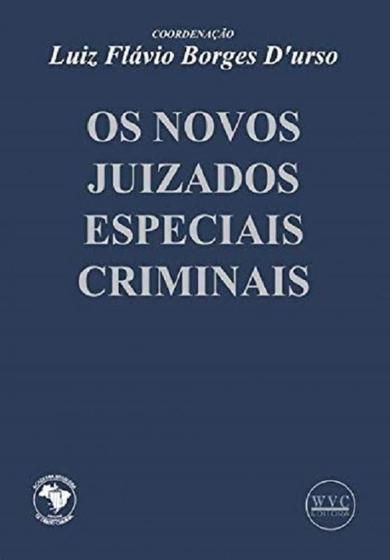 Imagem de Os Novos Juizados Especiais Criminais