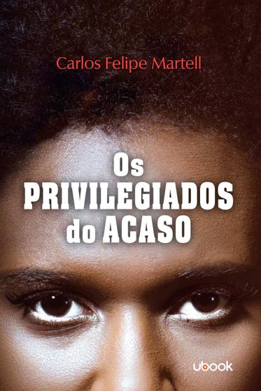 Imagem de Os Privilegiados do Acaso