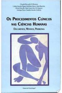 Imagem de Os Procedimentos Clínicos nas Ciências Humanas: Documentos, Métodos, Problemas