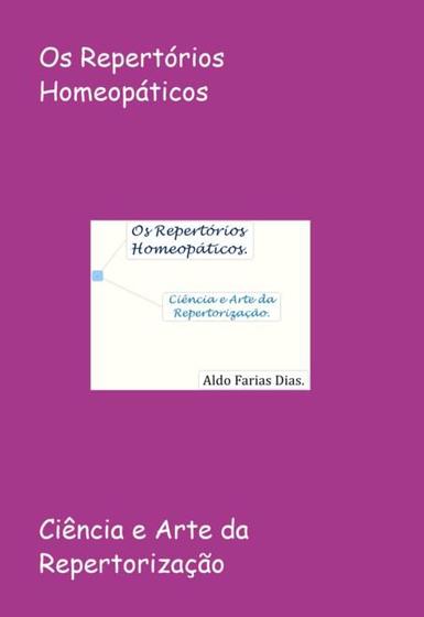 Imagem de Os repertórios homeopáticos ciência e arte da repertorização - CLUBE DE AUTORES