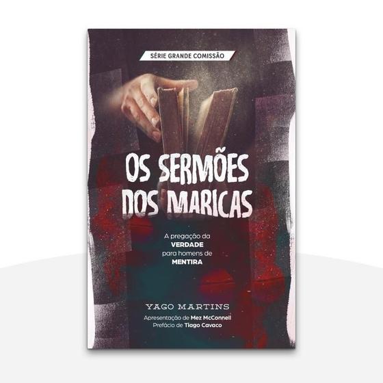 Imagem de Os sermoes dos maricas - EDITORA CONCILIO LTDA