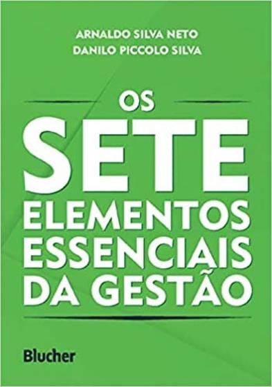 Imagem de Os Sete Elementos Essenciais da Gestão - Edgard Blücher