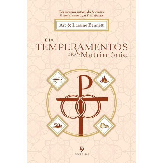 Imagem de Os temperamentos no matrimônio (Art Bennett) - Ecclesiae