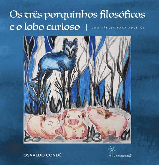 Imagem de Os três porquinhos filosóficos e o lobo curioso