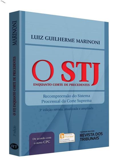 Imagem de OSJ Enquanto Corte de Precedentes - 3ª Ed. 2017 Recompreensão do Sistema Processual da Corte Suprema - RT - Revista dos Tribunais