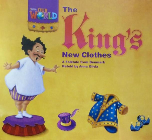 Imagem de Our World 1 - Reader 5: The King''s New Clothes: A Folktale from Denmark - Big Book