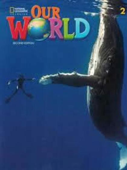 Imagem de Our World Bre - 2 - 2Nd Edition - Student Book - NATIONAL GEOGRAPHIC LEARNING