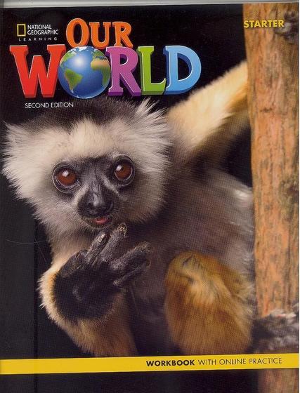 Imagem de Our World British Starter - Workbook With Online Practice Code - Second Edition - National Geographic Learning - Cengage