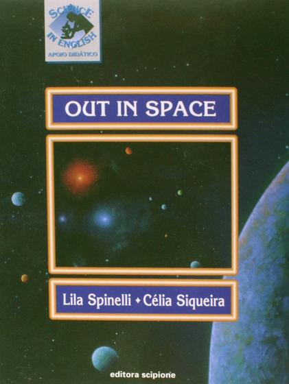 Imagem de Out In Space Coleção Science In English - Scipione