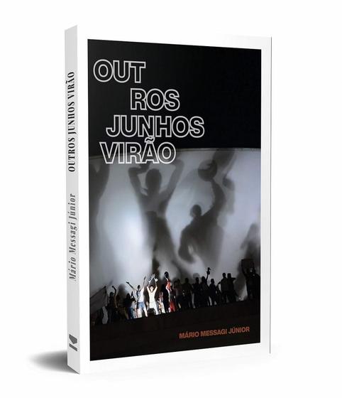 Imagem de Outros Junhos Virão - Kotter Editorial