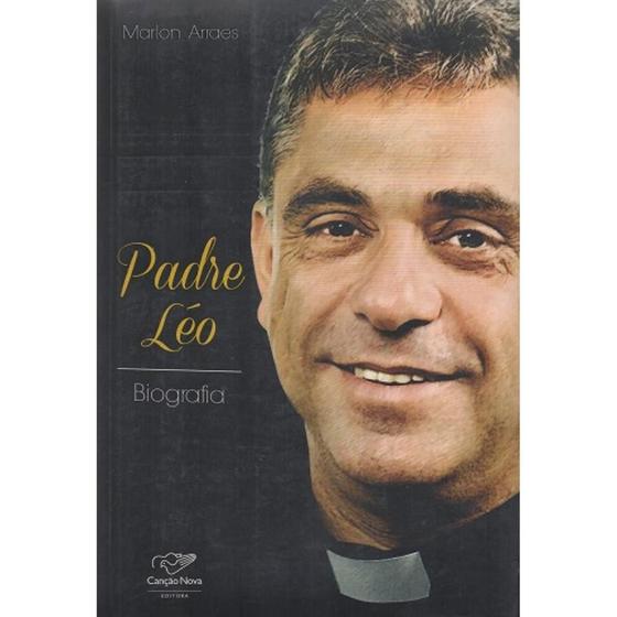 Imagem de Padre Léo - Biografia ( Marlon Arraes ) - Canção Nova