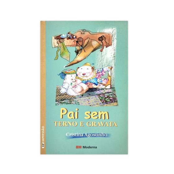 Imagem de Pai Sem Terno e Gravata - Coleção Veredas - Editora Moderna