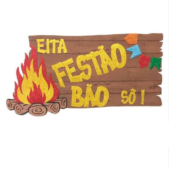 Imagem de Painel de Festa Junina Eita Festão Bão Sô EVA - Piffer