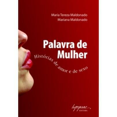 Imagem de Palavra De Mulher : Histórias De Amor e De Sexo - Integrare