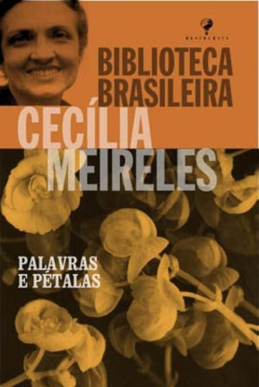 Imagem de PALAVRAS E PETALAS - Autor: MEIRELES, CECILIA