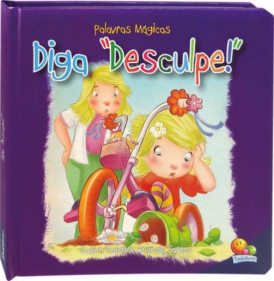 Imagem de Palavras Magicas II - Diga, Desculpe - TODOLIVRO