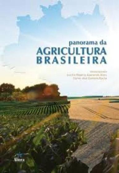 Imagem de Panorama da Agricultura Brasileira: Estrutura de mercado, comercialização, formação de preços, custos de produção e sistemas produtivos