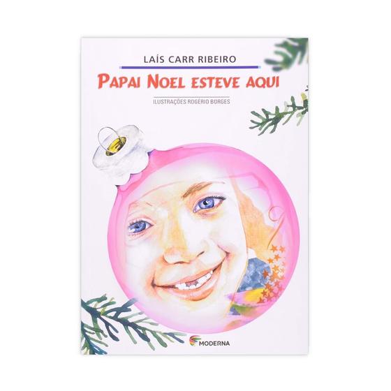 Imagem de Papai Noel Esteve Aqui - Coleção Girassol - Editora Moderna