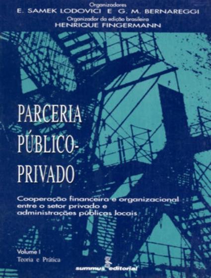 Imagem de Parceria publico-privado - vol. 1 - teoria e pratica - SUMMUS EDITORIAL