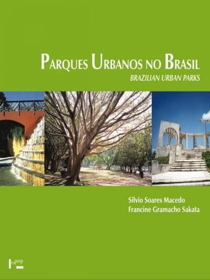 Imagem de Parques Urbanos no Brasil: Brazilian Urban Parks - EDUSP