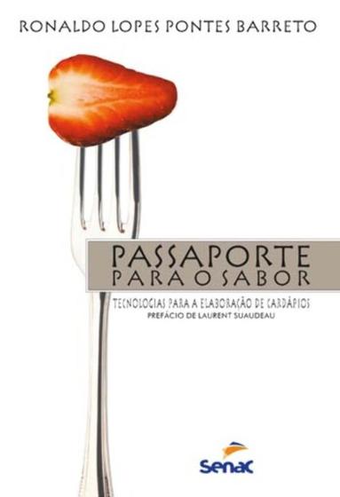 Imagem de Passaporte para o sabor: tecnologias para a elabor