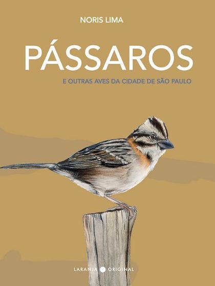 Imagem de Pássaros e Outras Aves da Cidade de São Paulo - LARANJA ORIGINAL