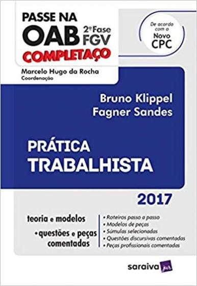 Imagem de Passe na OAB 2ª Fase Fgv - Completaço - Prática Trabalhista 2017 - Saraiva