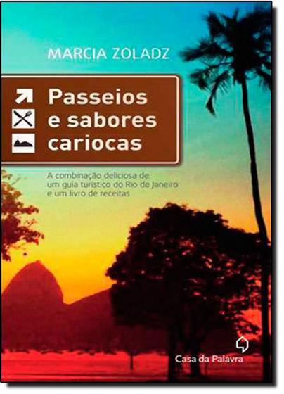 Imagem de Passeios e Sabores Cariocas: A Combinação Deliciosa de um Guia Turístico do Rio de Janeiro e um Livro de Receitas