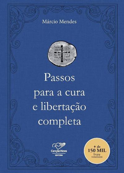 Imagem de Passos para a Cura e Libertação completa (Versão Bolso) - CANÇÃO NOVA