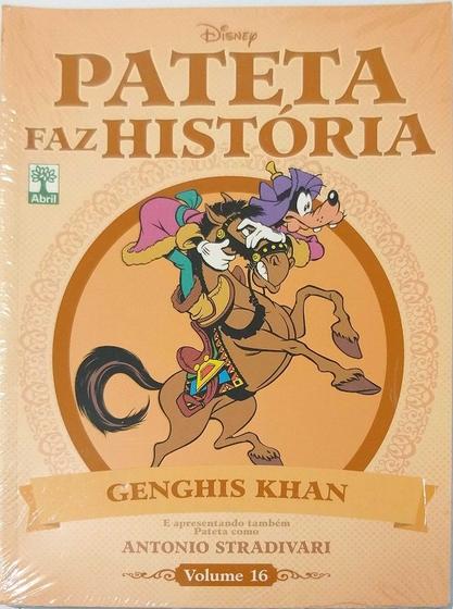 Imagem de Pateta Faz História Vol 16 Genghis Khan e Antonio Stradivari - Editora Abril