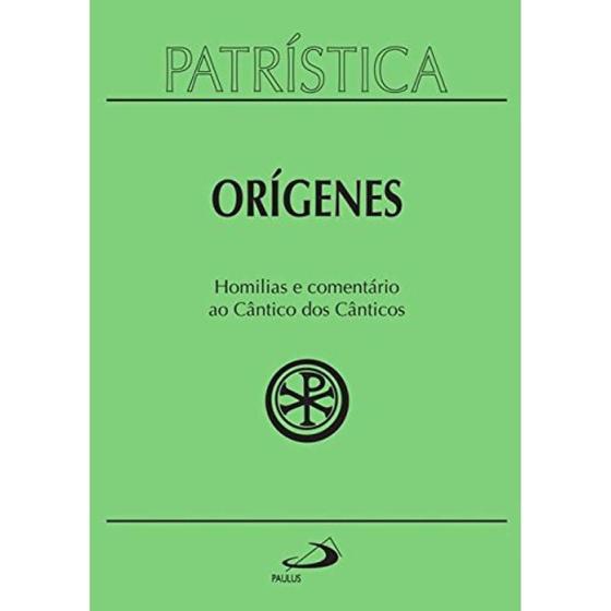 Imagem de Patrística - Homilias e Comentário ao Cântico dos Cânticos - Volume 38 - Paulus