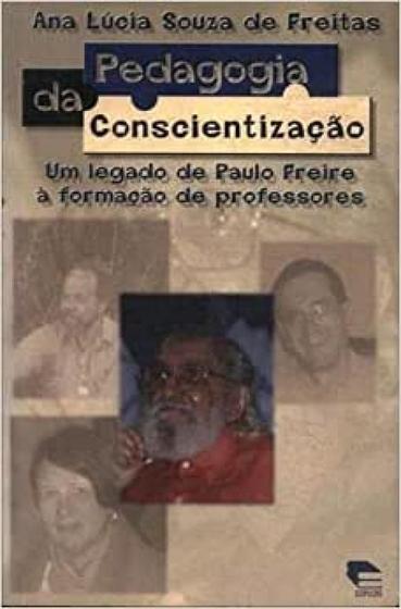 Imagem de Pedagogia da Conscientização Um Legado de Paulo Freire a Formacao de Professores 3 edicao