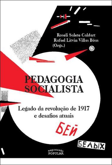 Imagem de Pedagogia socialista, legado da revolucao de 1917 - EXPRESSÃO POPULAR