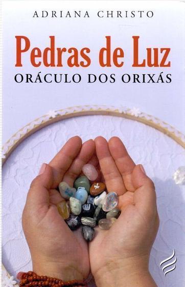 Imagem de Pedras de Luz - Oráculo dos Orixas