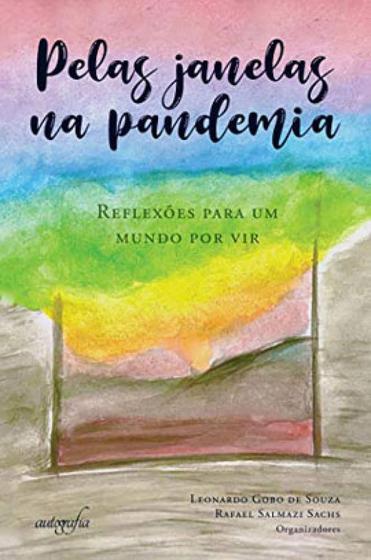 Imagem de Pelas janelas na pandemia       - AUTOGRAFIA EDITORA