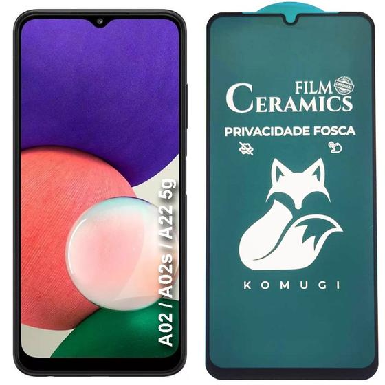 Imagem de Pelicula 9D Ceramica Privacidade Fosca Compativel com Samsung Galaxy A02 A02s A22