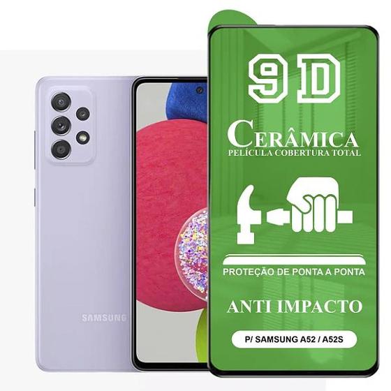 Película 9D de Cerâmica Inquebrável para Samsung Galaxy A52 A52S Menor preço em Película 9D de Cerâmica Inquebrável para Samsung Galaxy A52 A52S