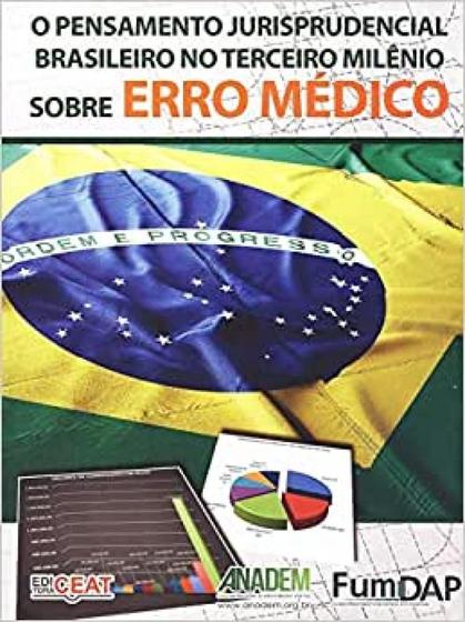 Imagem de Pensamento Jurisprudencial Brasileiro no Terceiro Milênio Sobre Erro Médico - Ceat