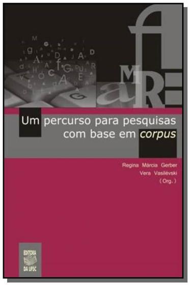 Imagem de Percurso Para Pesquisas Com Base Em Corpus, Um - UFSC