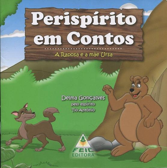 Imagem de Perispírito em Contos - Raposa e a Mãe Ursa (A)