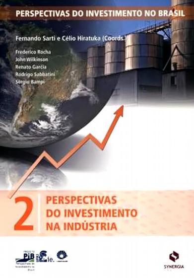 Imagem de Perspectivas do Investimento no Brasil - Perspectivas do Investimento na Indústria - Vol.2