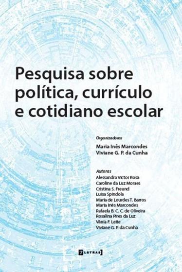 Imagem de Pesquisa sobre politica, curriculo e cotidiano escolar