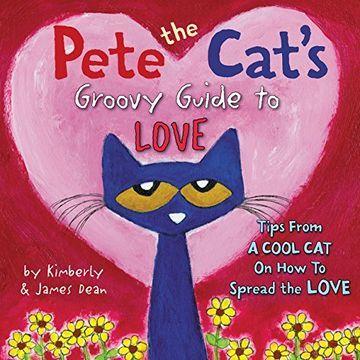 Imagem de Pete The Cat S Groovy Guide To Love