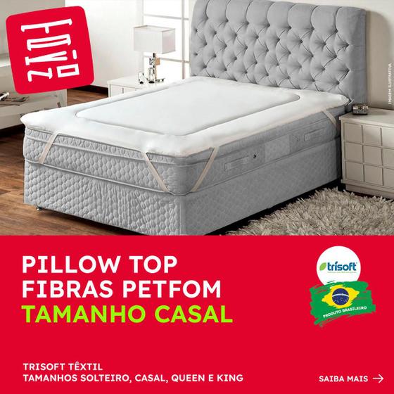 Pillow Top CASAL Fibras Petfom Trisoft é boa?