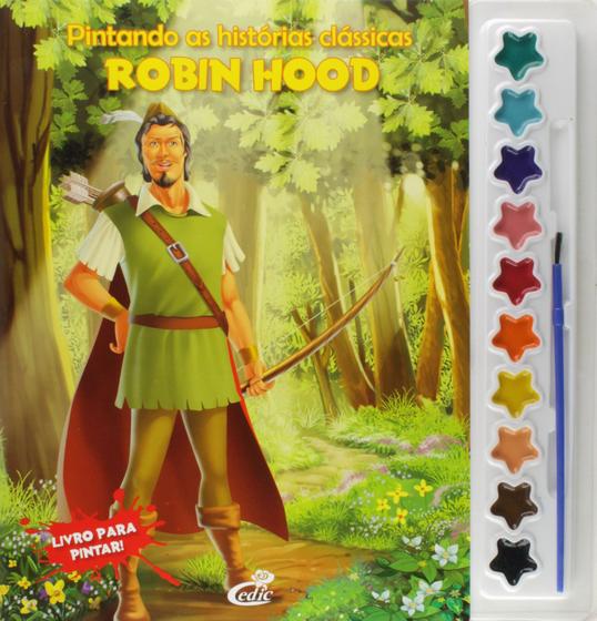 Pintando as histórias clássicas: Robin Hood - Livro com aquarela Menor preço em Pintando as histórias clássicas: Robin Hood - Livro com aquarela