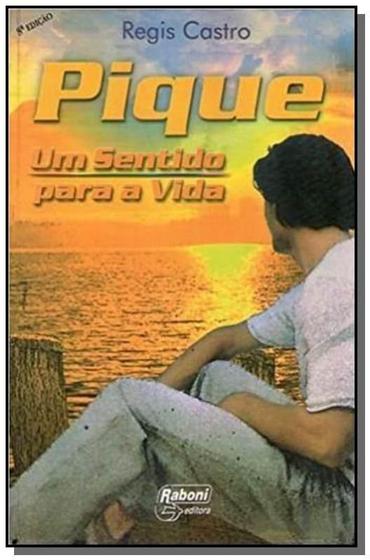 Imagem de Pique - um sentido para a vida - 8a