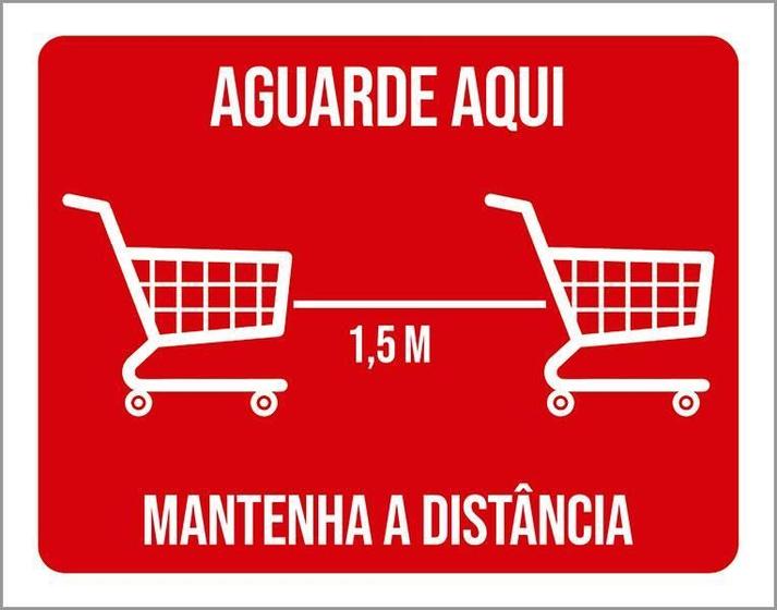 Imagem de Placa Aguarde Aqui Supermercado Mantenha Distância 36X46